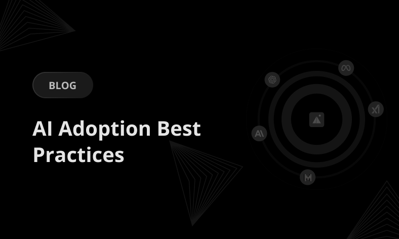 AI Adoption Best Practices: A Guide to Successful Integration